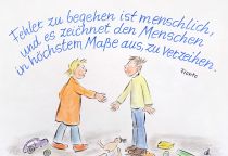 Fehler zu begehen ist menschlich, und es zeichnet den Menschen in höchstem Maße aus zu verzeihen. - Fronto