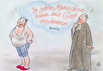 In jedem Menschen kann mir Gott erscheinen.
 - Novalis