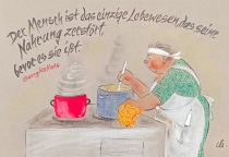 Der Mensch ist das einzige Lebewesen, das seine Nahrung zerstört, bevor es sie ißt. - Georg Kollath