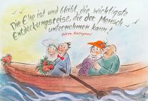 Die Ehe ist und bleibt die wichtigste Entdeckungsreise die der Mensch unternehmen kann. - Sören Kierkegaard