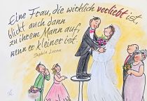 Eine Frau, die wirklich verliebt ist, blickt auch dann zu einem Mann auf, wenn er kleiner ist.

 - Sophia Loren
