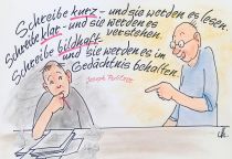 Schreibe kurz – und sie werden es lesen. Schreibe klar – und sie werden es verstehen. Schreibe bildhaft – und sie werden es im Gedächtnis behalten. - Joseph Pulitzer