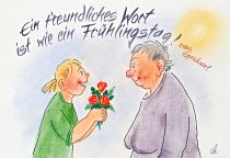 Ein freundliches Wort ist wie ein Frühlingstag! - russisches Sprichwort