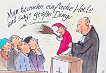 Man brauche einfache Worte und sage große Dinge. - Arthur Schopenhauer