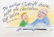Die Heilige Schrift lesen, heißt von Christus Rat holen. - Franz von Assisi