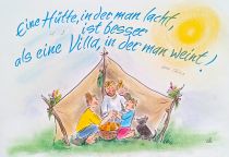 Eine Hütte, in der man lacht, ist besser als eine Villa, in der man weint. - aus China
