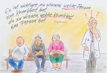Es ist wichtiger zu wissen, welche Person eine Krankheit hat, als zu wissen, welche Krankheit eine Person hat. - Hippokrates