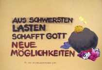 Aus schwersten Lasten schafft Gott neue Möglichkeiten. - Friedrich von Bodelschwingh der Jüngere